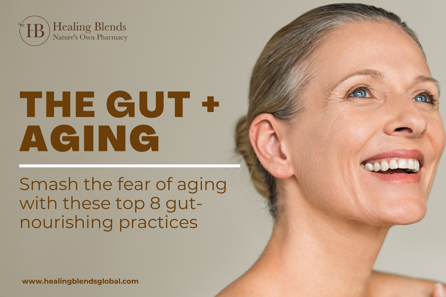 Smash The Fear Of Aging With These Top 8 Gut-Nourishing Practices